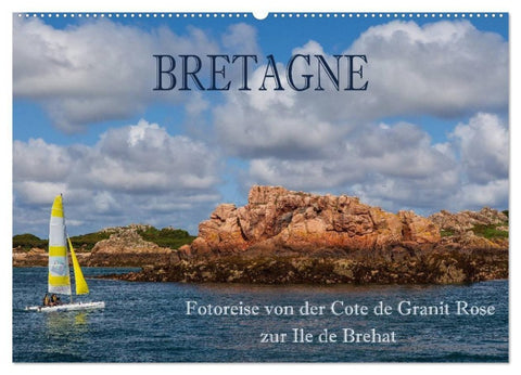 Bretagne - Fotoreise von der Cote de Granit Rose zur Ile de Brehat (Wandkalender 2027 DIN A2 quer), CALVENDO Monatskalender