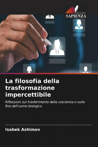 La filosofia della trasformazione impercettibile