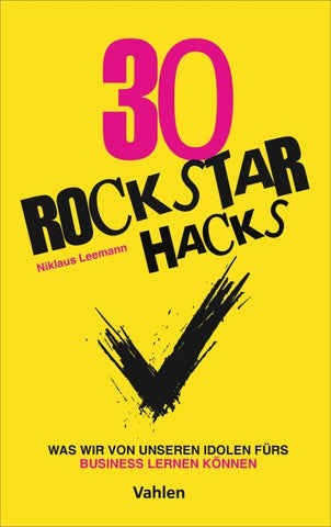 Die 30 Rockstar Hacks