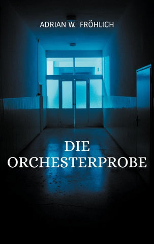 Die Orchesterprobe