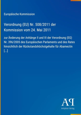 Verordnung (EU) Nr. 508/2011 der Kommission vom 24. Mai 2011