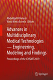 Advances in Multidisciplinary Medical Technologies ─ Engineering, Modeling and Findings