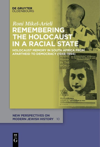 Remembering the Holocaust in a Racial State