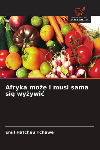 Afryka mo¿e i musi sama si¿ wy¿ywi¿