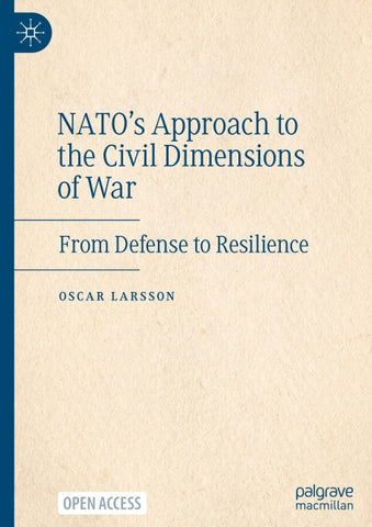 NATO’s Approach to the Civil Dimensions of War