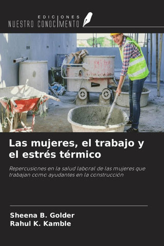 Las mujeres, el trabajo y el estrés térmico