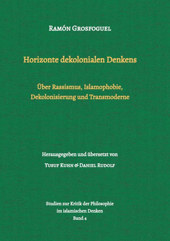 Horizonte dekolonialen Denkens