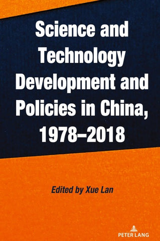 Science and Technology Development and Policies in China, 1978–2018