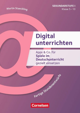 Digital unterrichten - Klasse 5-10