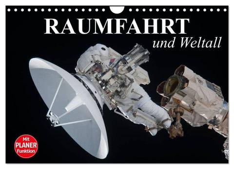 Raumfahrt und Weltall (Wandkalender 2027 DIN A4 quer), CALVENDO Monatskalender