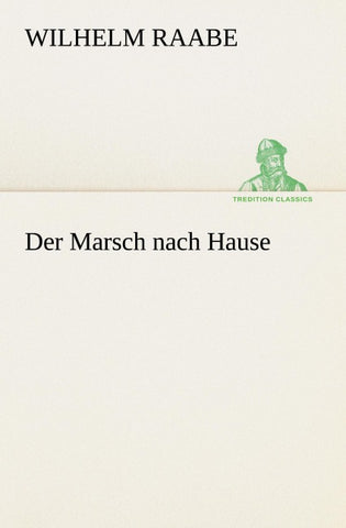 Der Marsch nach Hause
