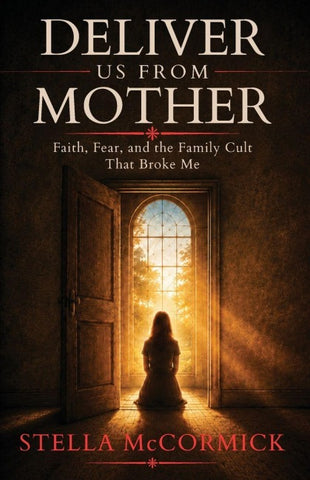 Deliver Us From Mother
