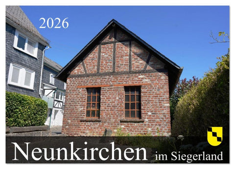Neunkirchen im Siegerland (Wandkalender 2026 DIN A4 quer), CALVENDO Monatskalender