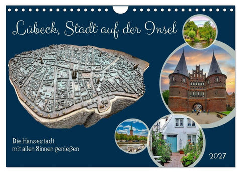 Lübeck, Stadt auf der Insel (Wandkalender 2027 DIN A4 quer), CALVENDO Monatskalender