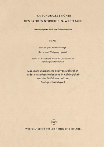 Das spannungsoptische Bild von Stoßwellen in der elastischen Halbebene in Abhängigkeit von der Stoßdauer und der Stoßgeschwindigkeit