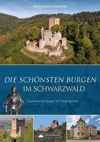 Die schönsten Burgen im Schwarzwald
