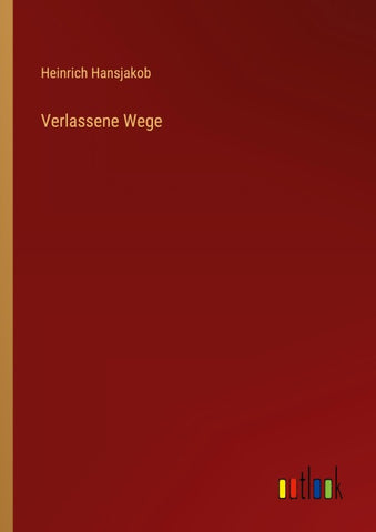 Verlassene Wege