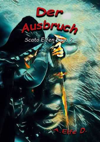 Der Ausbruch