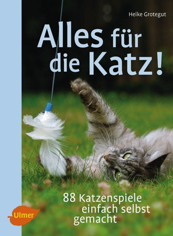 Alles für die Katz