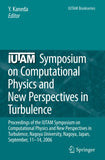 IUTAM Symposium on Computational Physics and New Perspectives in Turbulence