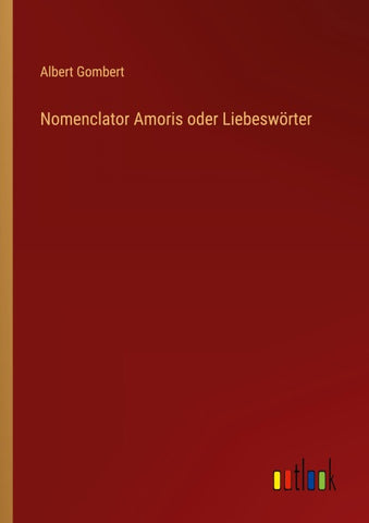 Nomenclator Amoris oder Liebeswörter