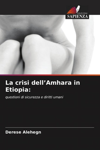 La crisi dell'Amhara in Etiopia: