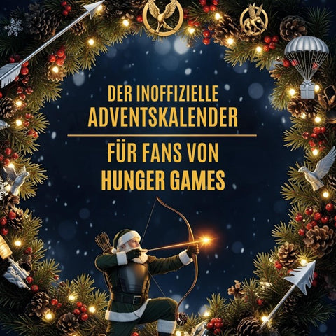 Der inoffizielle Adventskalender für Fans von Hunger Games