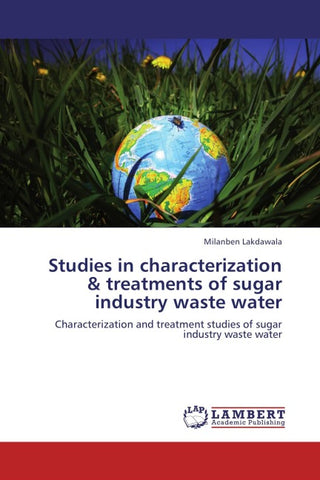 Studies in characterization & treatments of sugar industry waste water