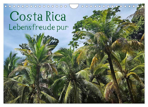 Costa Rica - Lebensfreude pur (Wandkalender 2026 DIN A4 quer), CALVENDO Monatskalender
