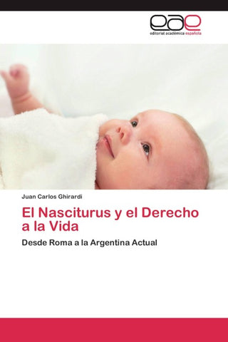 El Nasciturus y el Derecho a la Vida
