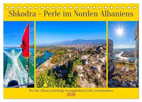 Shkodra - Perle im Norden Albaniens (Tischkalender 2026 DIN A5 quer), CALVENDO Monatskalender