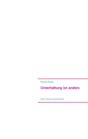 Unterhaltung ist anders