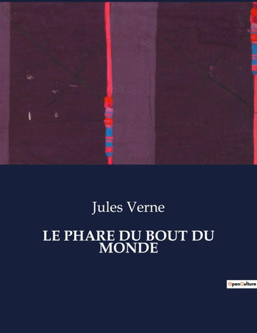 LE PHARE DU BOUT DU MONDE
