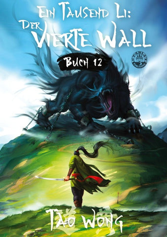 Ein Tausend Li: Der vierte Wall