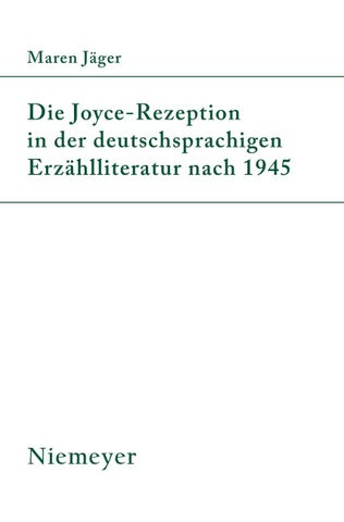 Die Joyce-Rezeption in der deutschsprachigen Erzählliteratur nach 1945