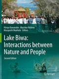 Lake Biwa: Interactions between Nature and People