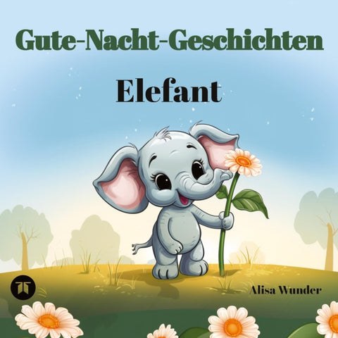 Gute-Nacht-Geschichten - Elefant