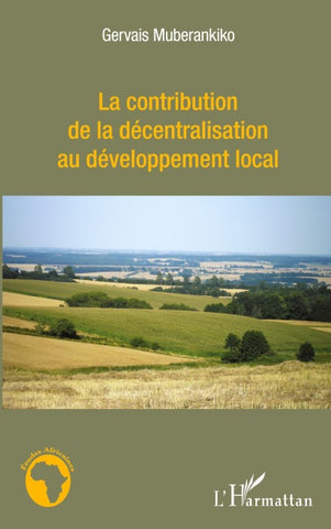 La contribution de la décentralisation au développement local