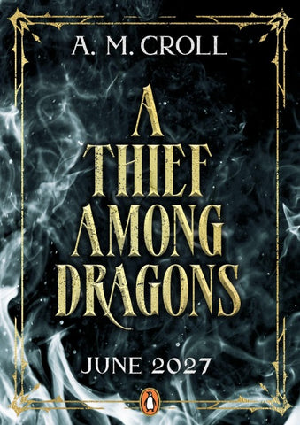 A Thief Among Dragons