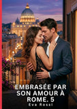 Embrasée par son Amour à Rome. 5