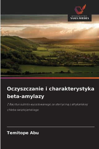 Oczyszczanie i charakterystyka beta-amylazy