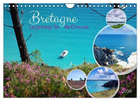 Bretagne La presqu'île de Crozon (Calendrier mural 2026 DIN A4 vertical), CALVENDO calendrier mensuel