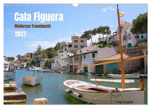 Cala Figuera - Mallorcas Traumbucht (Wandkalender 2027 DIN A3 quer), CALVENDO Monatskalender