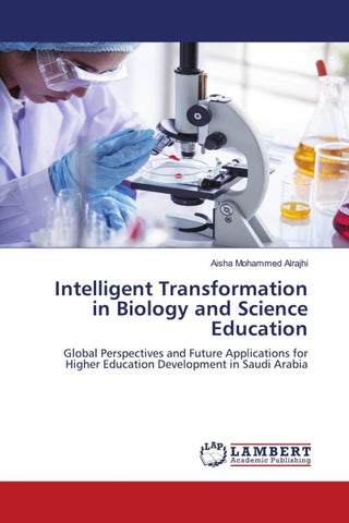 Intelligent Transformation in Biology and Science Education