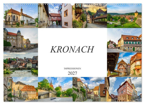Kronach Impressionen (Wandkalender 2027 DIN A2 quer), CALVENDO Monatskalender