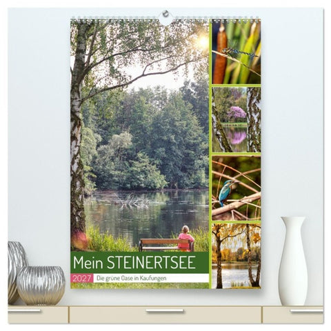 Mein Steinertsee (hochwertiger Premium Wandkalender 2027 DIN A2 hoch), Kunstdruck in Hochglanz