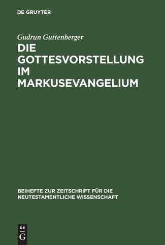 Die Gottesvorstellung im Markusevangelium