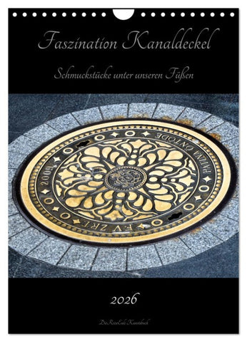 Faszination Kanaldeckel (Wandkalender 2026 DIN A4 hoch), CALVENDO Monatskalender