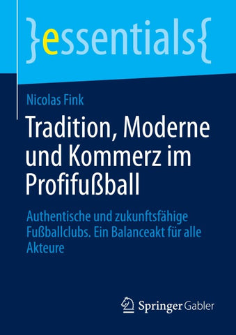 Tradition, Moderne und Kommerz im Profifußball