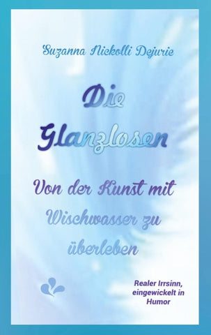 Die Glanzlosen